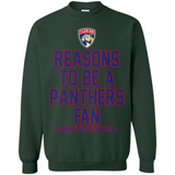 Reasons to be a Florida Panthers Fan Complete List on Back - Sweatshirt