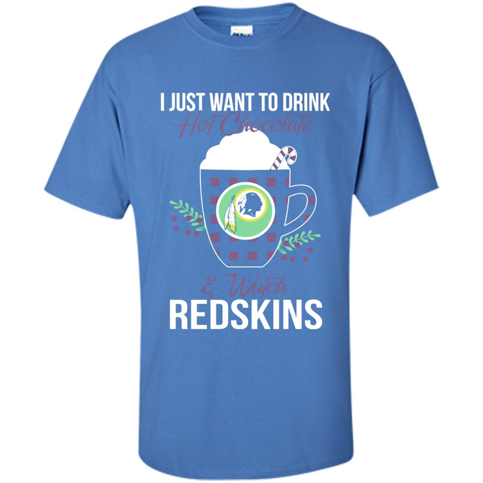 I Just Want To Drink Hot Chocolate & Watch Washington Redskins Ugly Christmas Sweater PINGPONG
