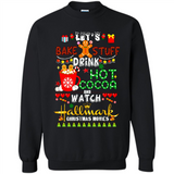 Let's Bake Stuff Drink Hot Cocoa Hallmark-Christmas Movies Sweatshirt PINGPONG