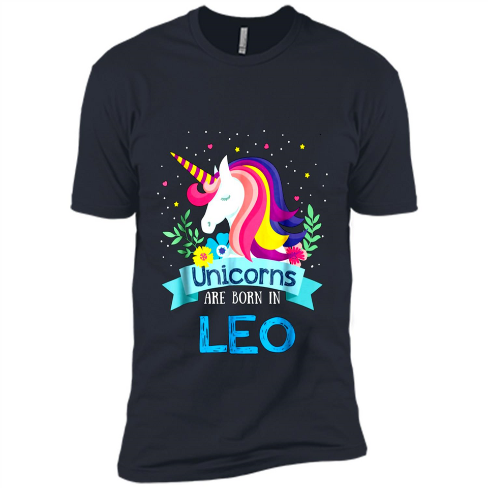Unicorns are born in Leo Birthday Rainbow Gift Ladies Custom