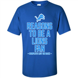 Reasons to be a Detroit Lions Fan Complete List on Back - Shirt