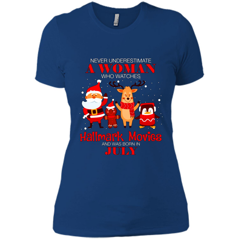 Never Underestimate A July Woman Watches Hallmark Movies Sweatshirt PINGPONG