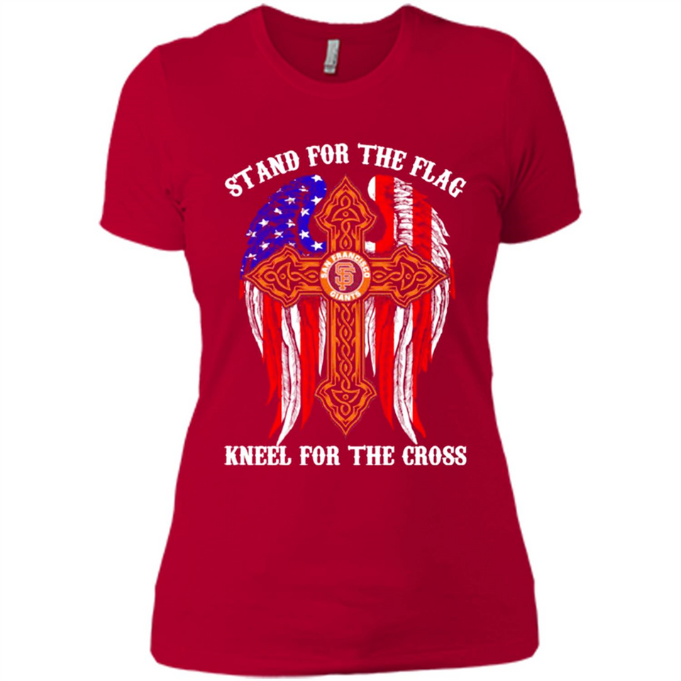 Francisco Giants - stand for the flag kneel for the cross