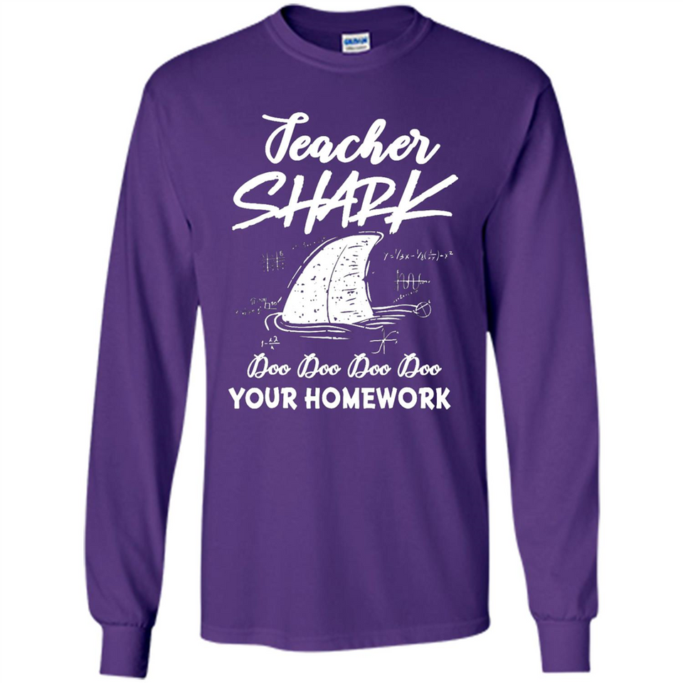 Teacher Shark Doo Doo Doo Your Homework Shirt Ladies' Boyfriend