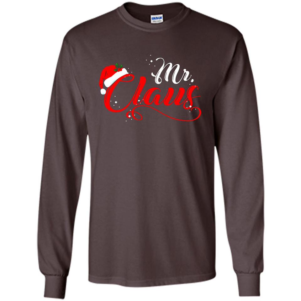 Mr. Claus Santa Claus Merry Xmas T-Shirt - Long Sleeve T-Shirt