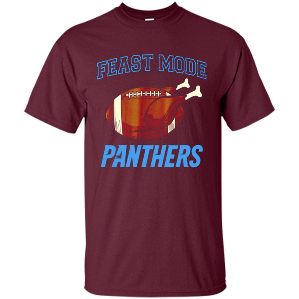Feast Mode Panthers Shirt - Carolina Turkey Thanksgiving