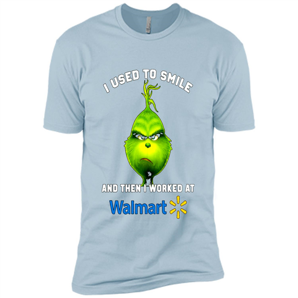 The Grinch - I Used To Smile And Then I Worked At Walmart