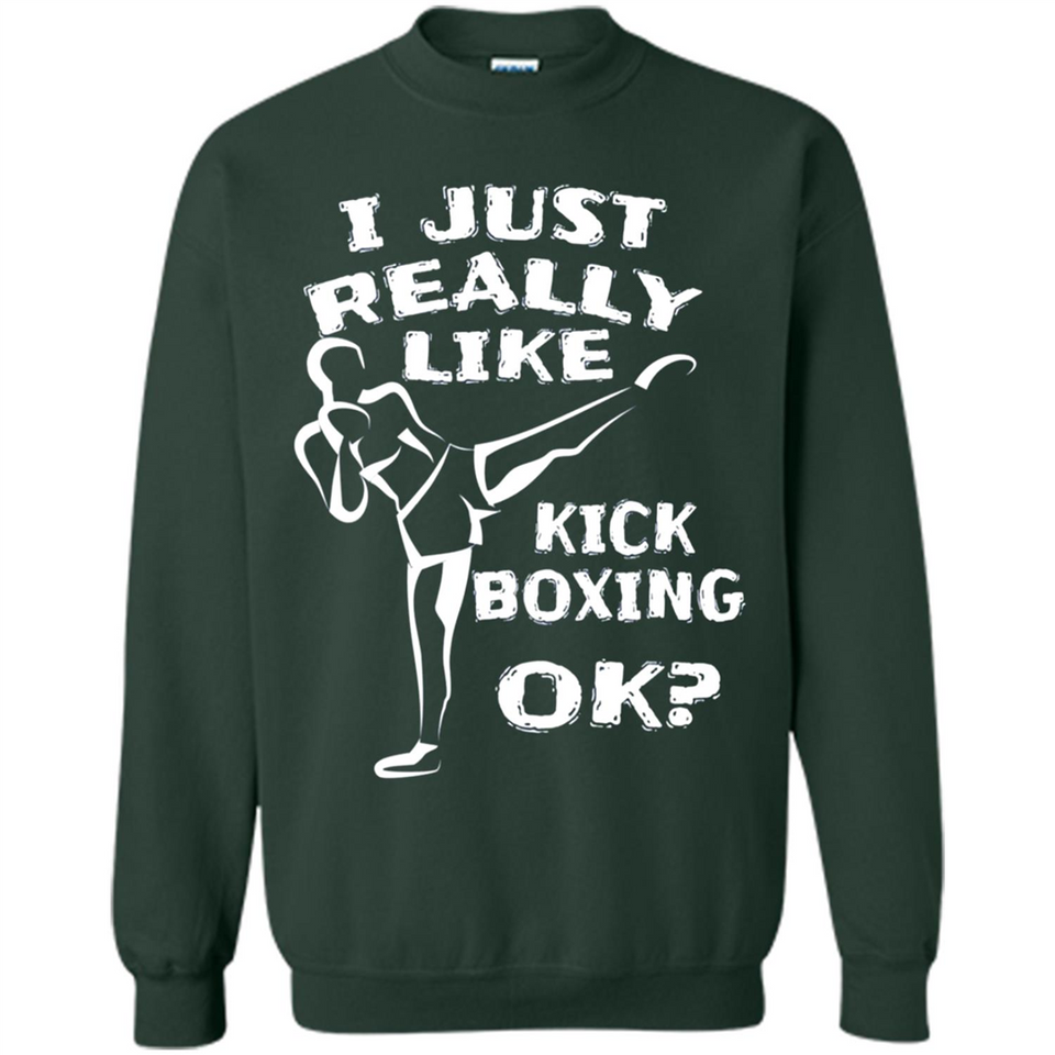 Kick Boxing Shirt Kick Boxer Boxing Workout - Sweatshirt
