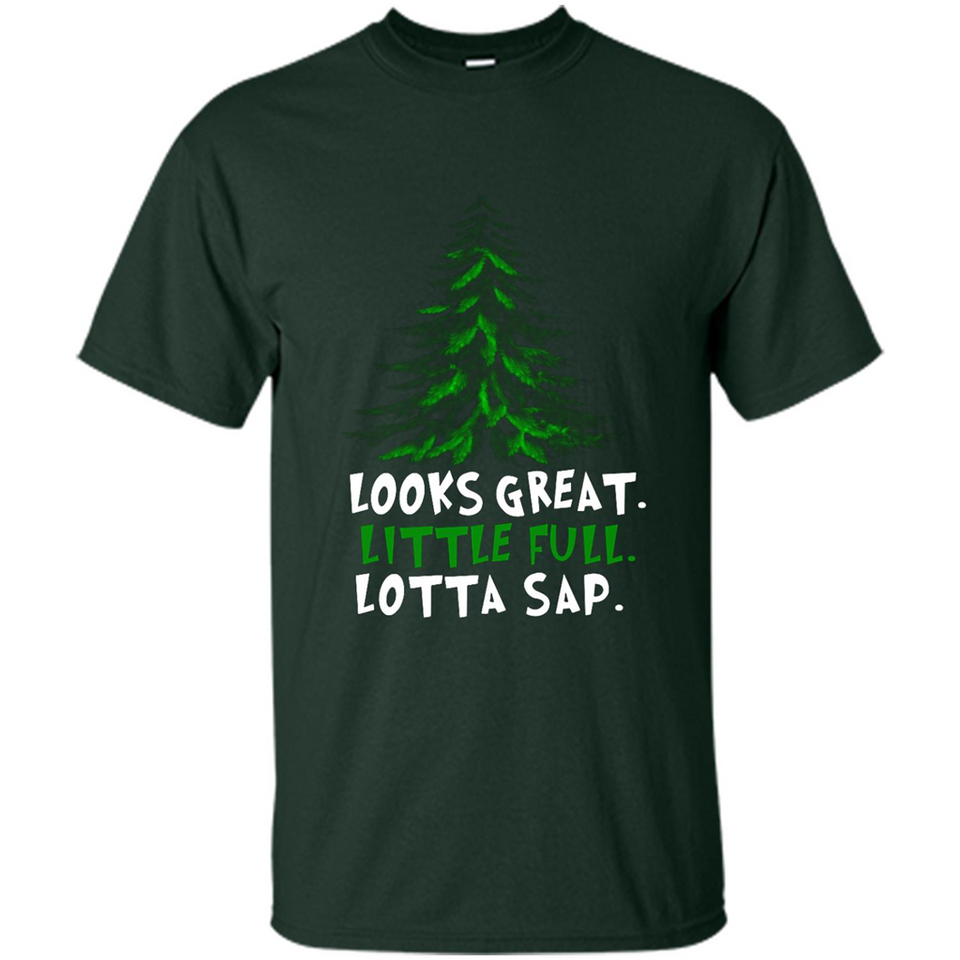 Looks Great Little Full Lotta Sap Funny Christmas Mug PINGPONG - Shirt