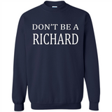 Don't Be A Richard PING PONG