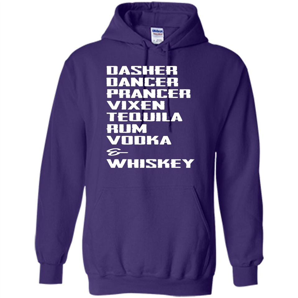 Dasher Dancer Prancer Vixen Tequila Rum Vodka Whiskey Reindeer Christmas T-Shirt - Hoodie