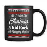 All I want for Christmas is kid rock no wrapping required sweater PINGPONG