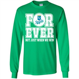Kansas City Royals Forever For ever not just when we win - Long Sleeve T-Shirt