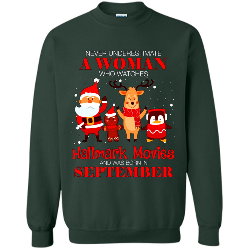 Never Underestimate A September Woman Watches Hallmark Movies Sweatshirt PINGPONG