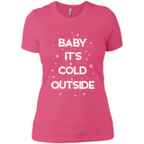 Baby It’s Cold Outside Christmas - Ladies' Boyfriend T-Shirt