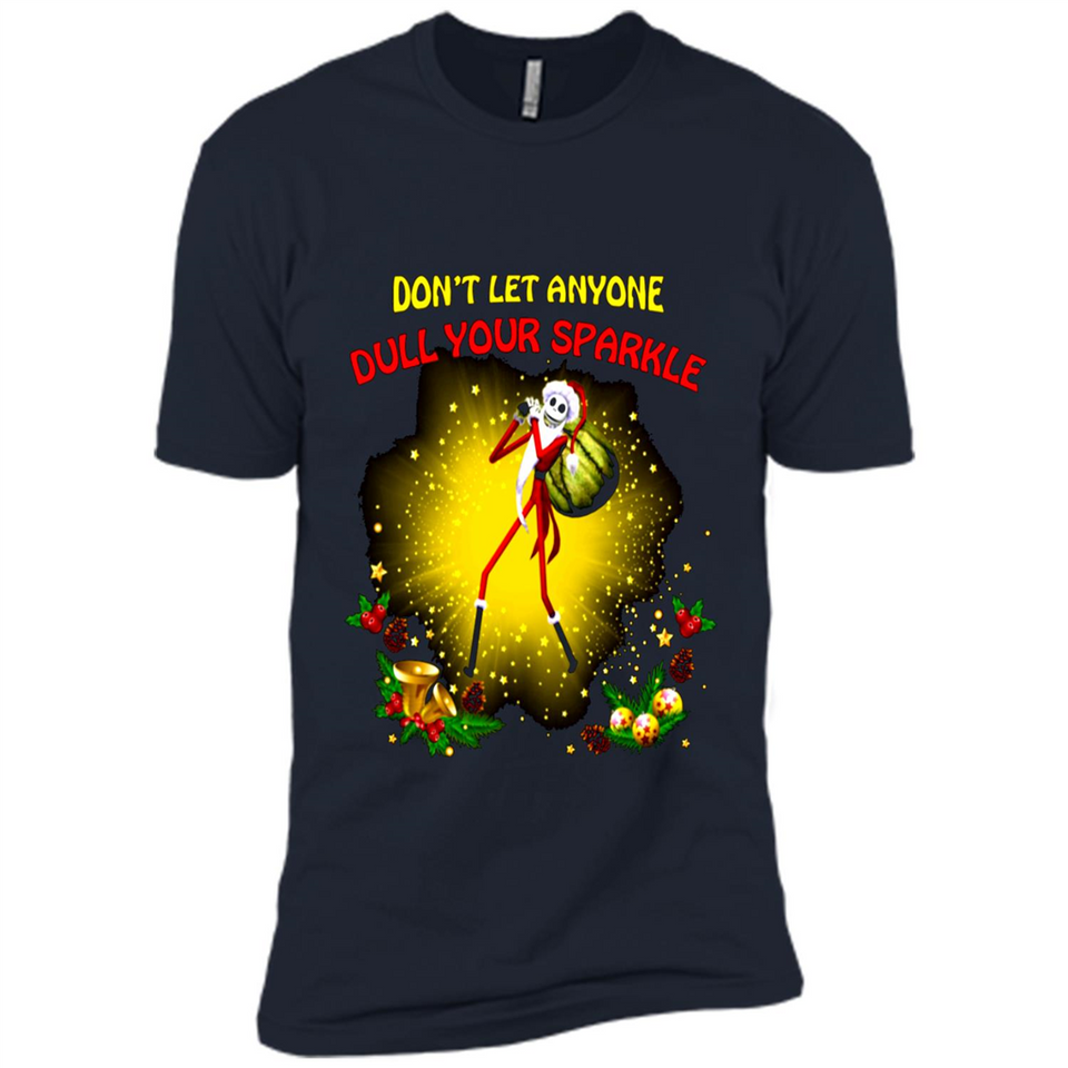 Jack skellington Santa Don't Let Anyone Dull Your Sparkle Christmas