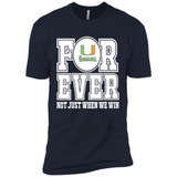 Miami Hurricanes Forever For ever not just when we win - Premium Short Sleeve T-Shirt