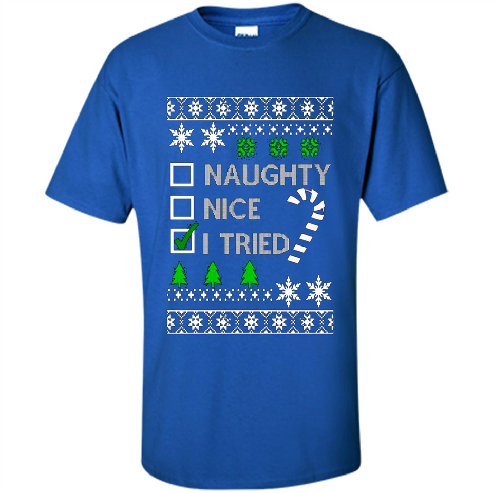 Naughty Nice I Tried Christmas sweatshirt PINGPONG