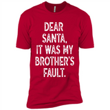 Christmas Shirt - Dear Santa It Was My Brother's Fault - Premium Short Sleeve T-Shirt