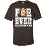 Minnesota Vikings Forever For ever not just when we win - Shirt