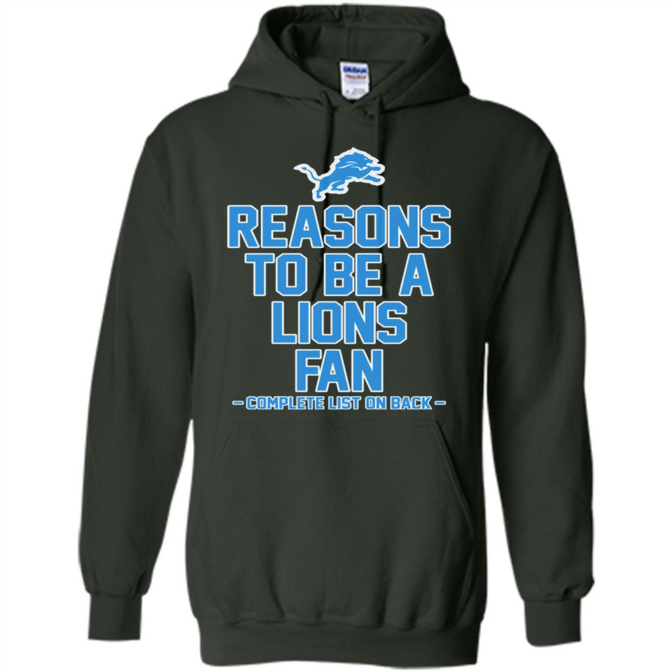 Reasons to be a Detroit Lions Fan Complete List on Back - Hoodie