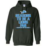 Reasons to be a Detroit Lions Fan Complete List on Back - Hoodie