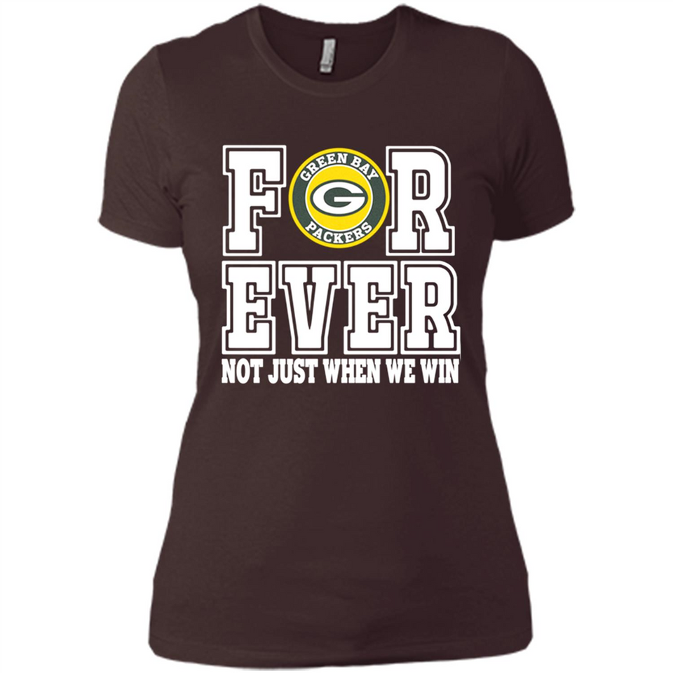 Green Bay Packers Forever For ever not just when we win - Ladies' Boyfriend T-Shirt