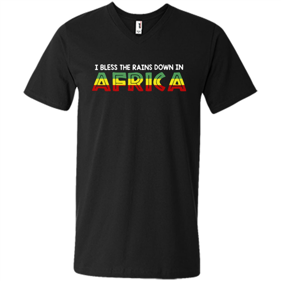 I BLESS THE RAINS DOWN IN AFRICA