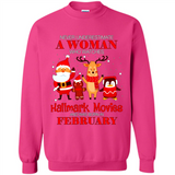 Never Underestimate A February Woman Watches Hallmark Movies Sweatshirt PINGPONG