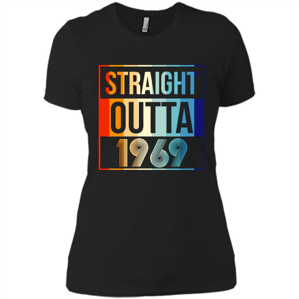 Retro Straight Outta 1969 49 Years Old - Ladies' Boyfriend T-Shirt