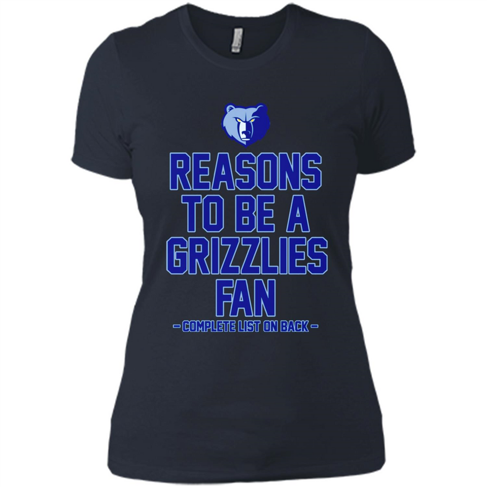 Reasons to be a Memphis Grizzlies Fan Complete List on Back - Ladies' Boyfriend T-Shirt
