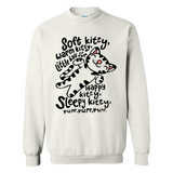 Soft kitty warm kitty little ball of fur - Sweatshirt