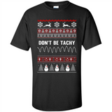 Don't Be Tachy Crewneck