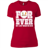 Miami Hurricanes Forever For ever not just when we win - Ladies' Boyfriend T-Shirt