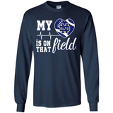 Notre Dame Fighting Irish Football My Heart is on that Field - Long Sleeve T-Shirt