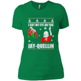 I Got My Eye On You Jay-quellin - Ladies' Boyfriend T-Shirt