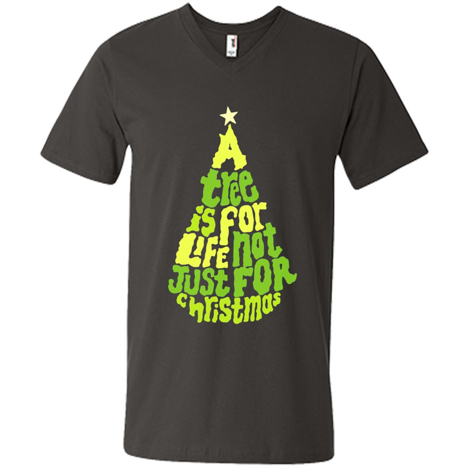 A Tree Is For Life Not Just For Christmas - Men's V-Neck