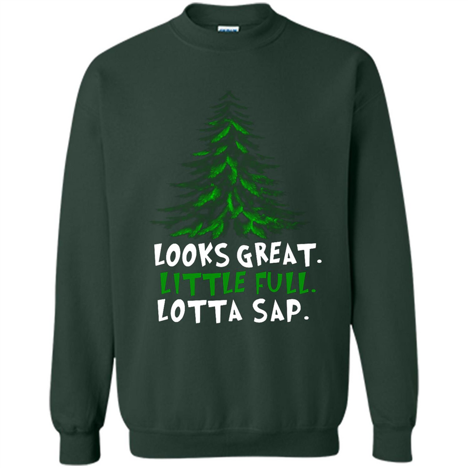 Looks Great Little Full Lotta Sap Funny Christmas Mug PINGPONG - Sweatshirt