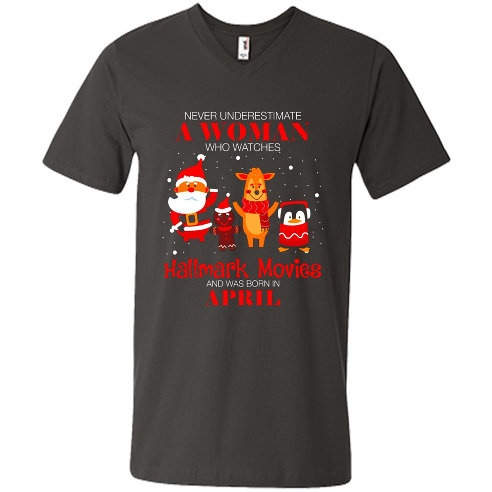Never Underestimate An April Woman Watches Hallmark Movies Sweatshirt - Men's V-Neck