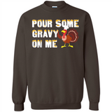 Pour Some Gravy On Me Funny Turkey Thanksgiving