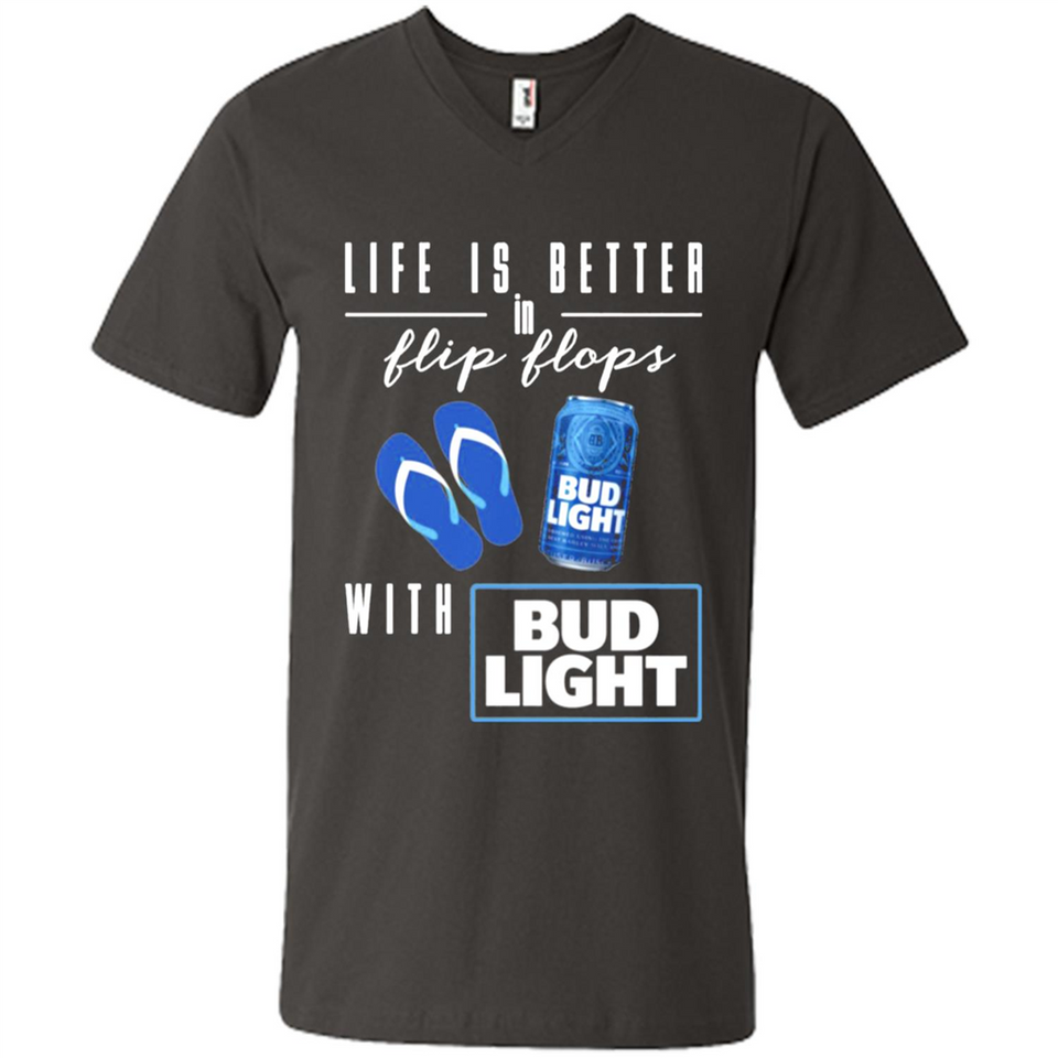 LIFE IS BETTER IN FLIP FLOPS WITH BUD LIGHT