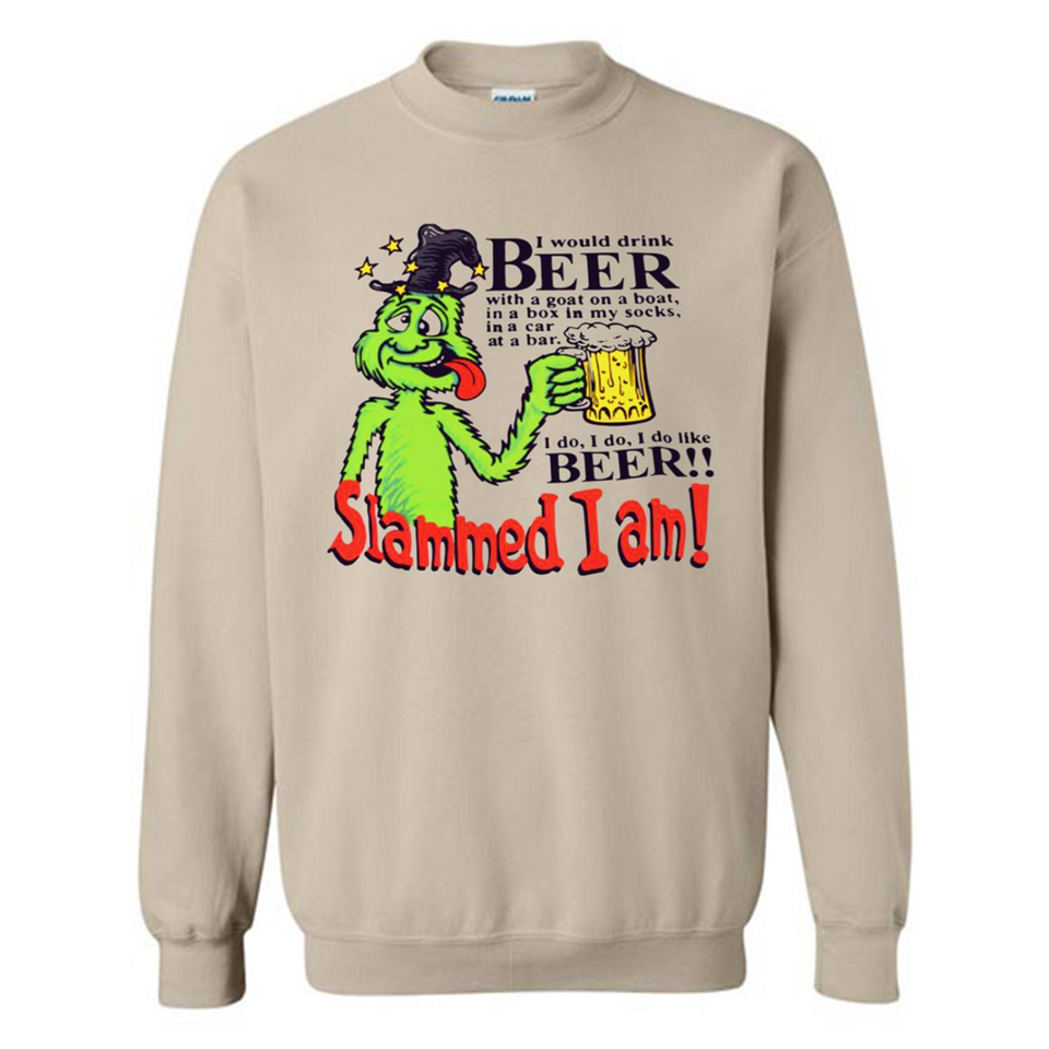 Slammed I Am I Would Drink Beer With A Goat On A Boat Shirt - Sweatshirt