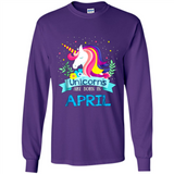 Unicorns are born in April Birthday Rainbow Gift Custom Ultra Cotton
