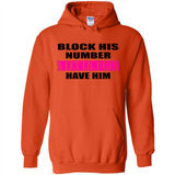 Block his number & let lil ugly have him - Hoodie