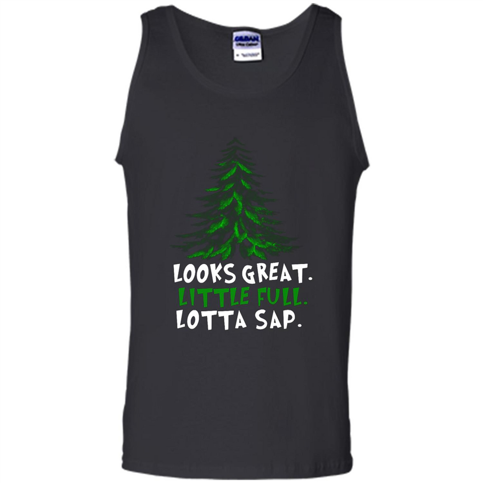 Looks Great Little Full Lotta Sap Funny Christmas Mug PINGPONG - Tank Top