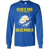 Queens Are Born In December - Pittsburgh Steelers Football - Long Sleeve T-Shirt