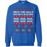 Nurse Christmas Deck The Hall Beta Blockers Sweatshirt - Sweatshirt