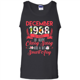 December 1988 30 Years Of Being Classy Sassy - Tank Top