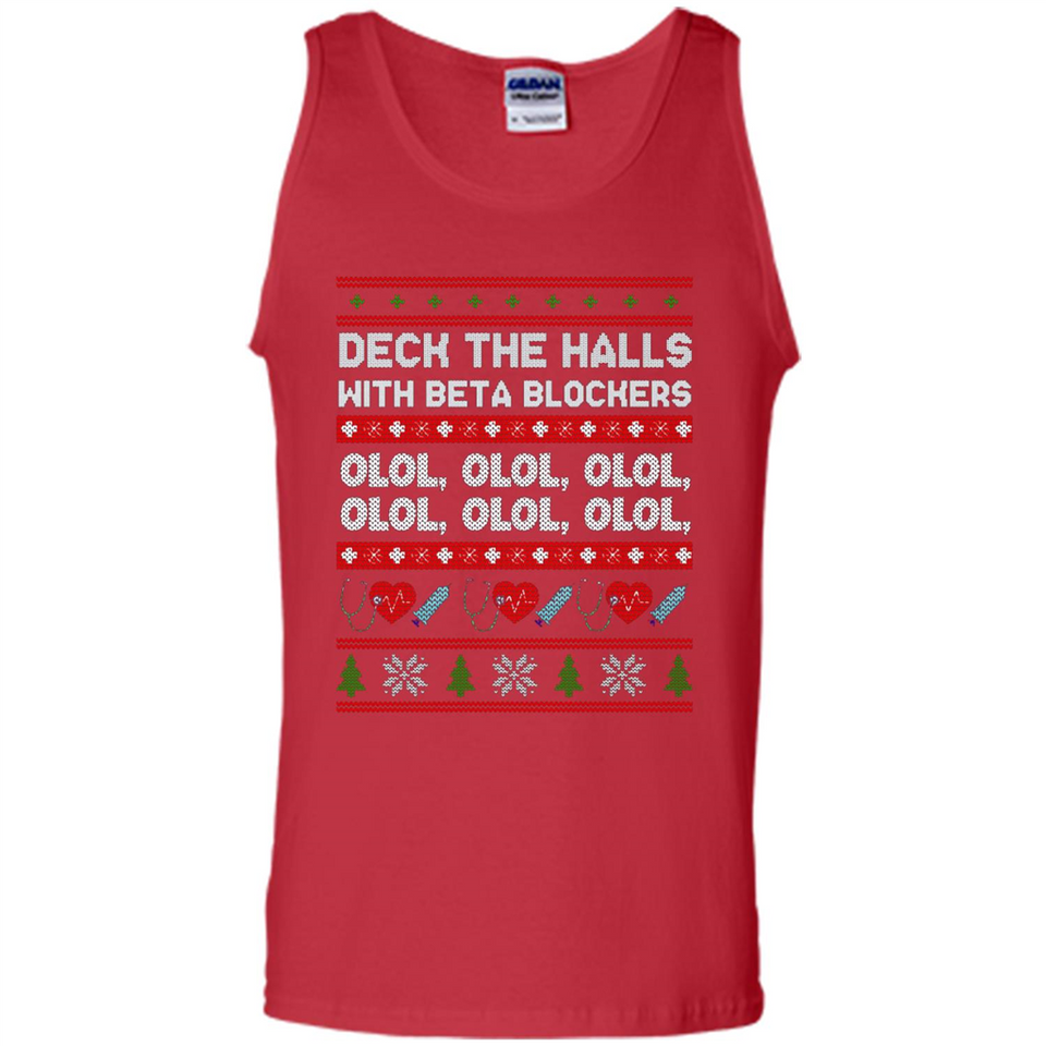 Nurse Christmas Deck The Hall Beta Blockers Sweatshirt - Tank Top