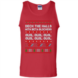Nurse Christmas Deck The Hall Beta Blockers Sweatshirt - Tank Top